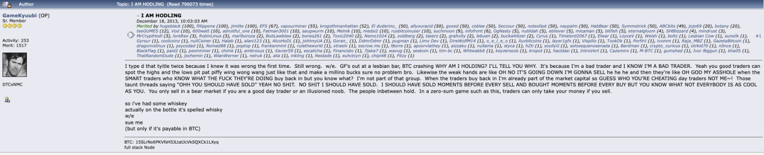 GameKyuubi poste pour la première fois le terme HODL sur BitcoinTalk. C'est une erreur de frappe qui deviendra virale.