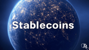 Les stablecoins s'imposent comme l'avenir monétaire en marche